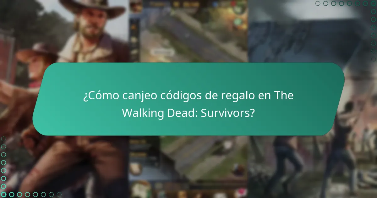¿Cómo canjeo códigos de regalo en The Walking Dead: Survivors?