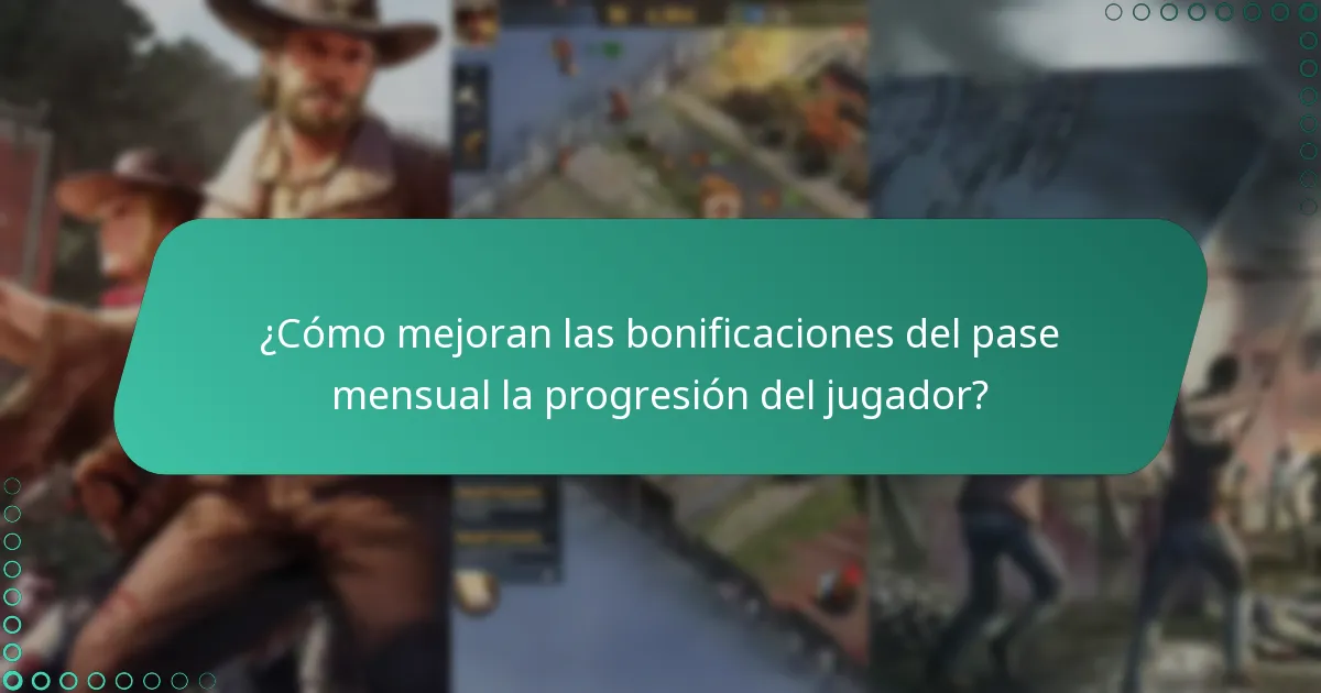 ¿Cómo mejoran las bonificaciones del pase mensual la progresión del jugador?