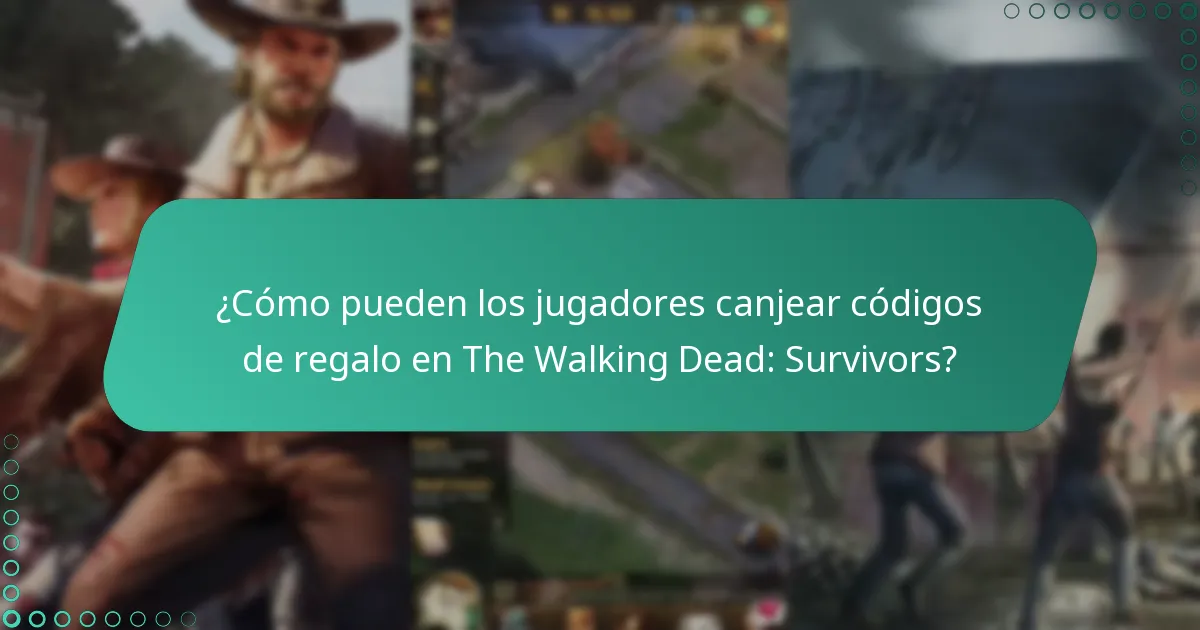 ¿Cómo pueden los jugadores canjear códigos de regalo en The Walking Dead: Survivors?