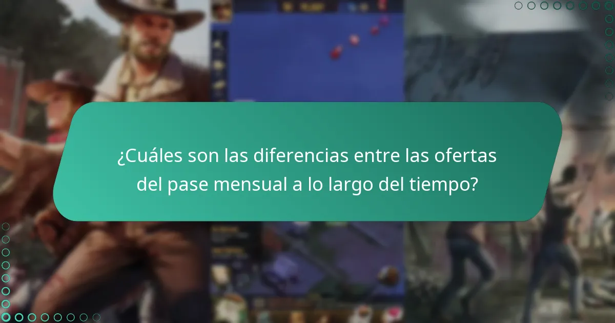 ¿Cuáles son las diferencias entre las ofertas del pase mensual a lo largo del tiempo?