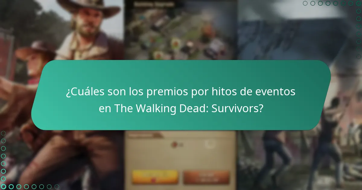 ¿Cuándo se vuelven disponibles los eventos y premios por hitos?