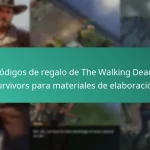 Códigos de regalo de The Walking Dead: Survivors para materiales de elaboración