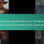 Los premios de hitos del evento The Walking Dead: Survivors para desafíos de supervivencia