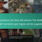 Los premios de hitos del evento The Walking Dead: Survivors por logros de los jugadores